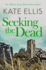 Seeking the Dead: Book 1 in the Di Joe Plantagenet Crime Series