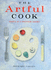 The Artful Cook: Secrets of a Shoestring Gourmet