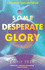 Some Desperate Glory: The Sunday Times bestseller
