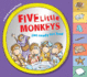 Five Little Monkeys Get Ready for Bed Touch-and-Feel Tabbed Board Book (a Five Little Monkeys Story)