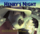 Henry's Night (a Henry Book)