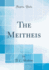 The Meitheis Classic Reprint