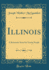 Illinois: a Romantic Story for Young People (Classic Reprint)