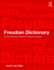 Freudian Dictionary: a Comprehensive Guide to Freudian Concepts