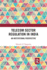 Telecom Sector Regulation in India: An Institutional Perspective