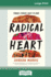Radical Heart (16pt Large Print Edition)