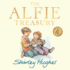 The Alfie Treasury; Containing Alfie Gets in First, Alfie's Feet, Alfie Gives a Hand, & an Evening at Alfie's