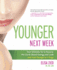 Younger Next Week: Your Ultimate Rx to Reverse the Clock, Boost Energy and Look and Feel Younger in 7 Days