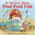 The Not Very Merry Pout-Pout Fish (a Pout-Pout Fish Adventure)