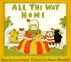 All the Way Home [Pictorial Children's Reader, Learning to Read, Skill Building]