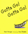 Gotta Go! Gotta Go! : a Picture Book (Sunburst Book)