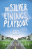 The Silver Linings Playbook: a Novel