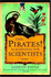 The Pirates! in an Adventure With Scientists: a Novel