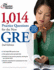 1, 014 Practice Questions for the New Gre