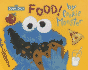 Food! By Cookie Monster (Sesame Street)
