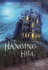 The Hanging Hill (a Haunted Mystery)