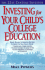 The 21st Century Investor: Investing for Your Child's College Education