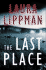 The Last Place: a Novel (Tess Monaghan Novel)