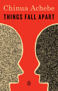 Things Fall Apart: a Novel