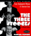 The Three Stooges: From Amalgamated Morons to American Icons: an Illustrated History: From Amalgamated Morons to American Icons