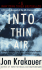 Into Thin Air: a Personal Account of the Mt. Everest Disaster