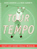 Tour Tempo: Golf's Last Secret Finally Revealed [With Instructional Cdrom]