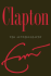 Clapton: the Autobiography Clapton, Eric