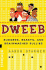 Dweeb: Burgers, Beasts, and Brainwashed Bullies