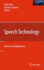 Speech Technology: Theory and Applications