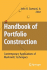 Handbook of Portfolio Construction: Contemporary Applications of Markowitz Techniques