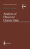 Analysis of Observed Chaotic Data (Institute for Nonlinear Science)