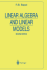 Linear Algebra and Linear Models (3/E)