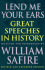 Lend Me Your Ears: Great Speeches in History