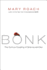Bonk: the Curious Coupling of Science and Sex