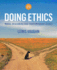 Doing Ethics  Moral Reasoning and Contemporary Issues 4e