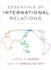 Essentials of International Relations (Seventh Edition)