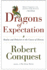 The Dragons of Expectation  Reality and Delusion in the Course of History
