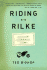 Riding With Rilke: Reflections on Motorcycles and Books