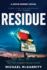 Residue: a Kevin Kerney Novel (Kevin Kerney Novels, 13)