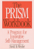 Prism Workbook: a Program for Innovative Self-Management