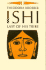 Ishi, Last of His Tribe (California State Series)