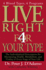 Live Right 4 Your Type: 4 Blood