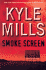 Smoke Screen (Mills, Kyle)
