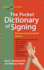 The Pocket Dictionary of Signing [American Sign Language]