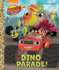 Dino Parade! (Blaze and the Monster Machines: Little Golden Books)
