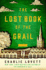 The Lost Book of the Grail: a Novel