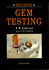 Gem testing.