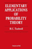 Elementary Applications of Probability Theory (Chapman & Hall Statistics Text Series)