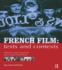 French Film: Texts and Contexts (2nd Edn)