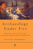 Archaeology Under Fire